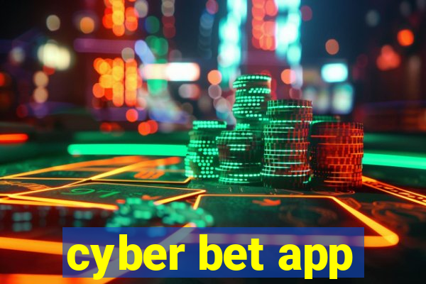cyber bet app